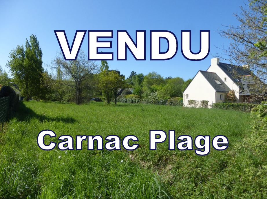Terrain CONSTRUCTIBLE Carnac GRANDE PLAGE 697 m2 Terrain CONSTRUCTIBLE Carnac GRANDE PLAGE 697 m2